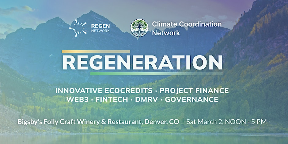 If you are headed to @EthereumDenver or in the bioregion - join us and @climate_program for REGENERATION on Saturday, March 2. We'll explore the powerful intersection of ecological impact, climate finance and web3 technology. 🦋🦜🌎 Register - bit.ly/RegenDenver