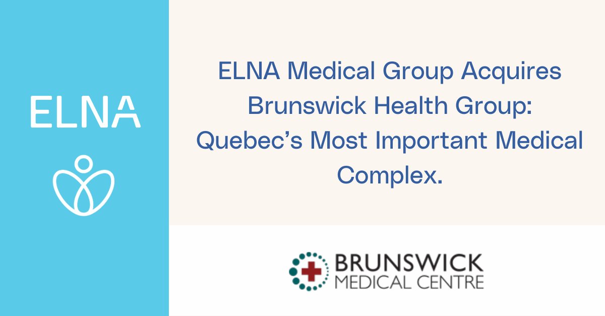 ELNA Medical acquires the prestigious Brunswick Health Group: the largest #medical complex in Quebec. More than 1,000 #physicians now practice in the ELNA network across #Canada.  #BrunswickHealthGroup #BrunswickMedicalCentre #CanadaHealthcare #QuebecHealthcare #ELNAMedical