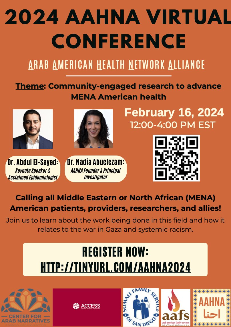Join us on February 16th, 12-4pm EST, for the 2024 AAHNA Virtual Conference: Advancing Arab American Network Alliance!

We are honored to be joined by Dr. <a href="/AbdulElSayed/">Dr. Abdul El-Sayed</a> for a keynote, followed by presentations by the <a href="/PROJECTAAHNA/">AAHNA</a> team.

REGISTER NOW: TINYURL.COM/AAHNA2024