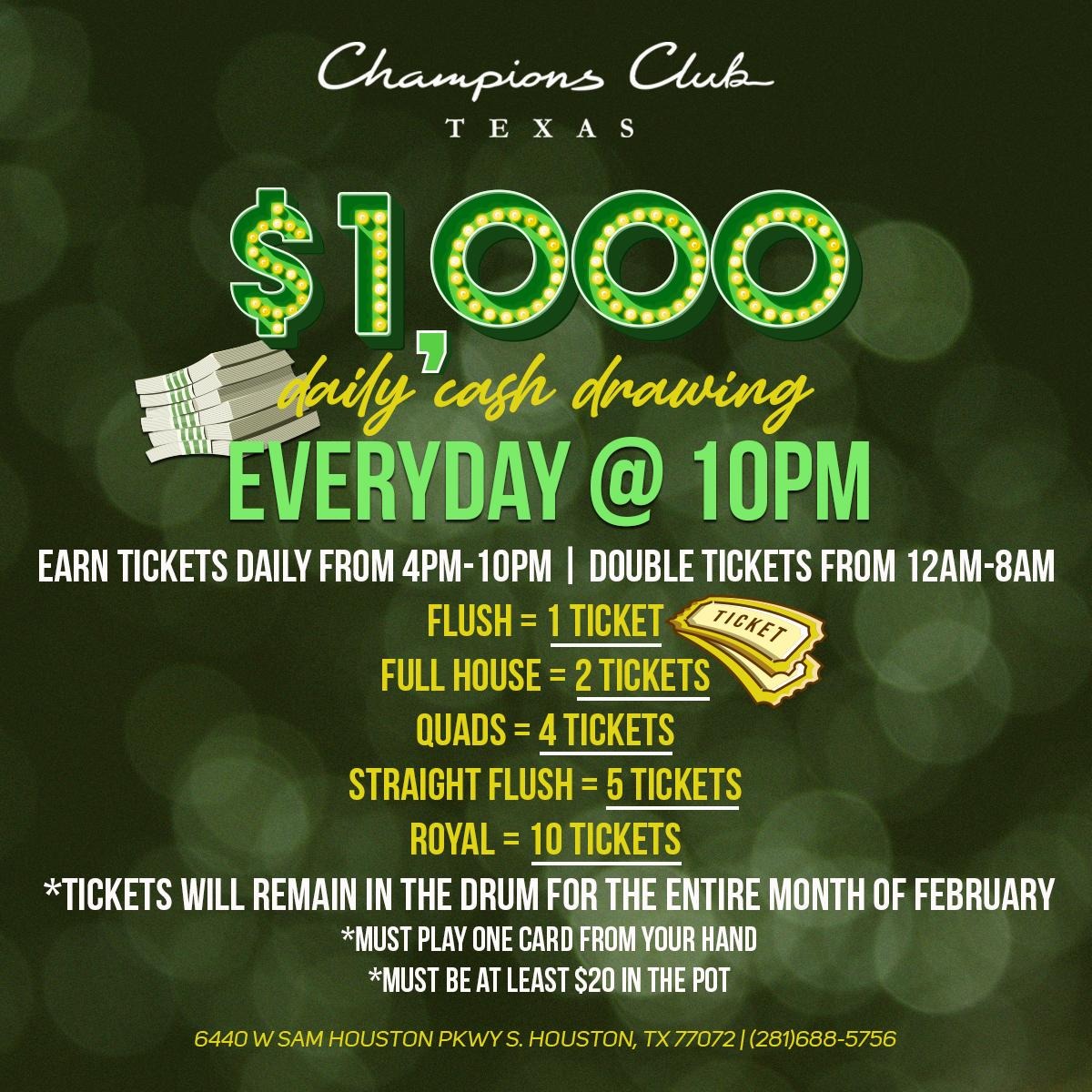 ChampionsClubTX's tweet image. February promos HOT off the press at @ChampionsClubTX!

- DAILY $1K Drawings at 10 PM: Earn tickets from 4pm - 10 pm daily and DOUBLE tickets from midnight - 8 am. Tickets remain in drum throughout the month!

- February 1st - February 19th: Play 8 hours of cash in a 24 hour…