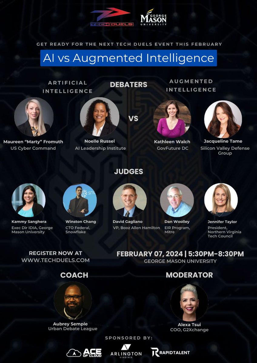“Securing Tomorrow: Artificial or Augmented Intelligence” 

The answer is more complicated you think — and worth the debate! Join me at #TechDuels debate on Feb. 7th at #GMU for a lively debate, #technetworking, and more.

Register: techduels.com