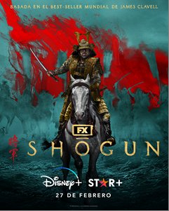SandymoonDCS's tweet photo. La #serie #Shogun Estrena el martes 27 de febrero en #DisneyPlus y #Staraplus. Adaptación original de la novela best seller de James Clavell, está ambientada en Japón en el año 1600, durante el comienzo de una guerra civil que definirá un siglo. #sandymoon #disecciontv https://t.co/uiPXUP71jE