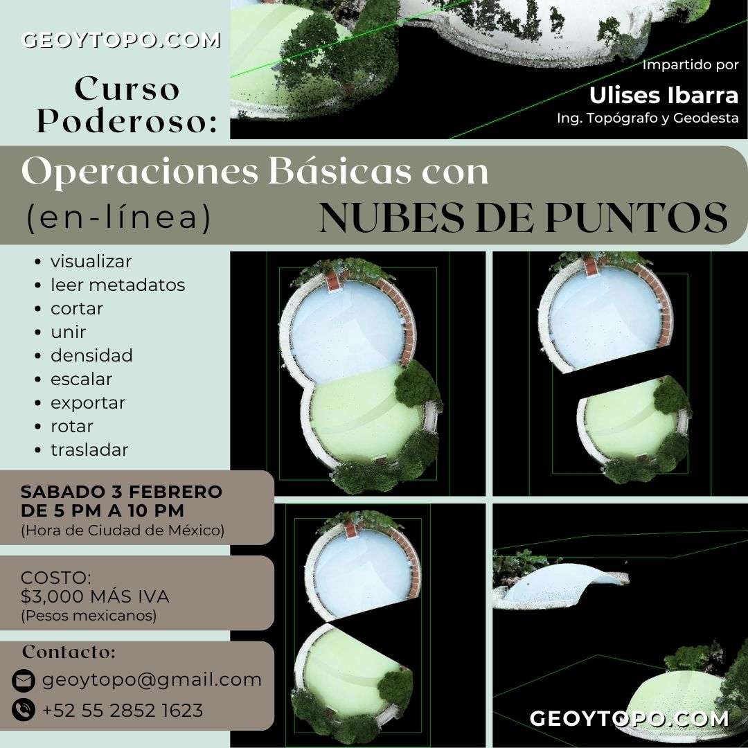 ¡ATENCIÓN #Topografo, #Geugrafo, #Geomatico!
Curso de Operaciones Básicas con Nubes de Puntos.
Sábado 3 de Febrero de 2024, de 17 a 22 horas tiempo México Central.
(en línea) #surveyor #pointlcloud #mexico