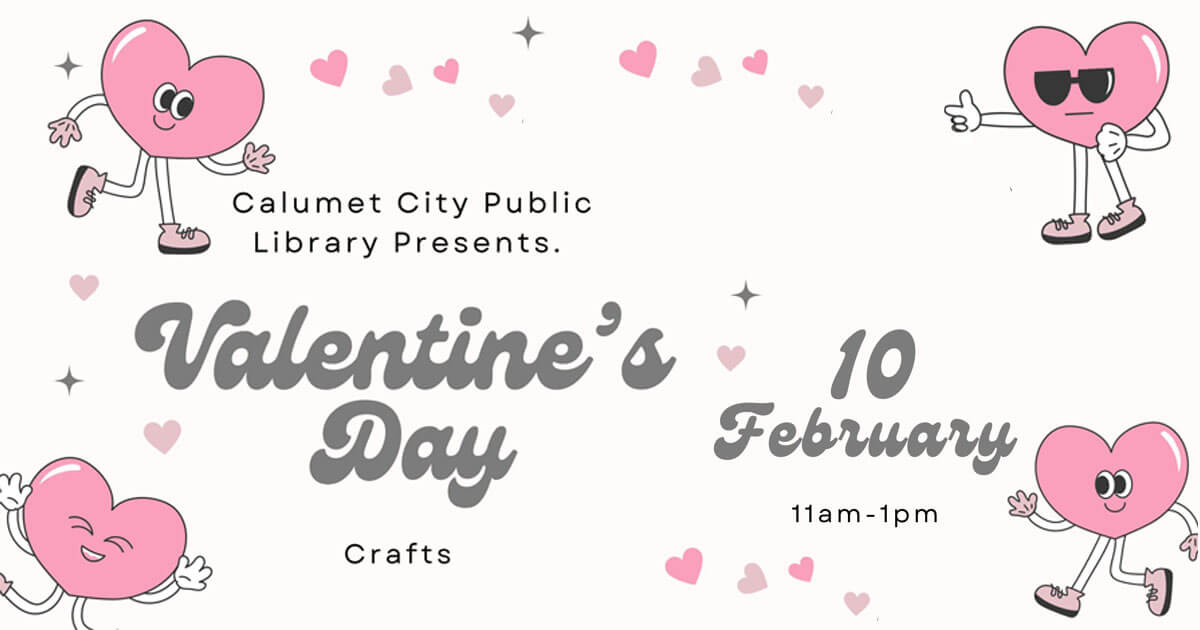 calcitypublib's tweet photo. Please join at the library on Saturday February the 10th from 11am to  1pm for Valentines’ Day Crafts. This event is for young people aged 7 to  18 years old. https://t.co/Fco2i8sQAo