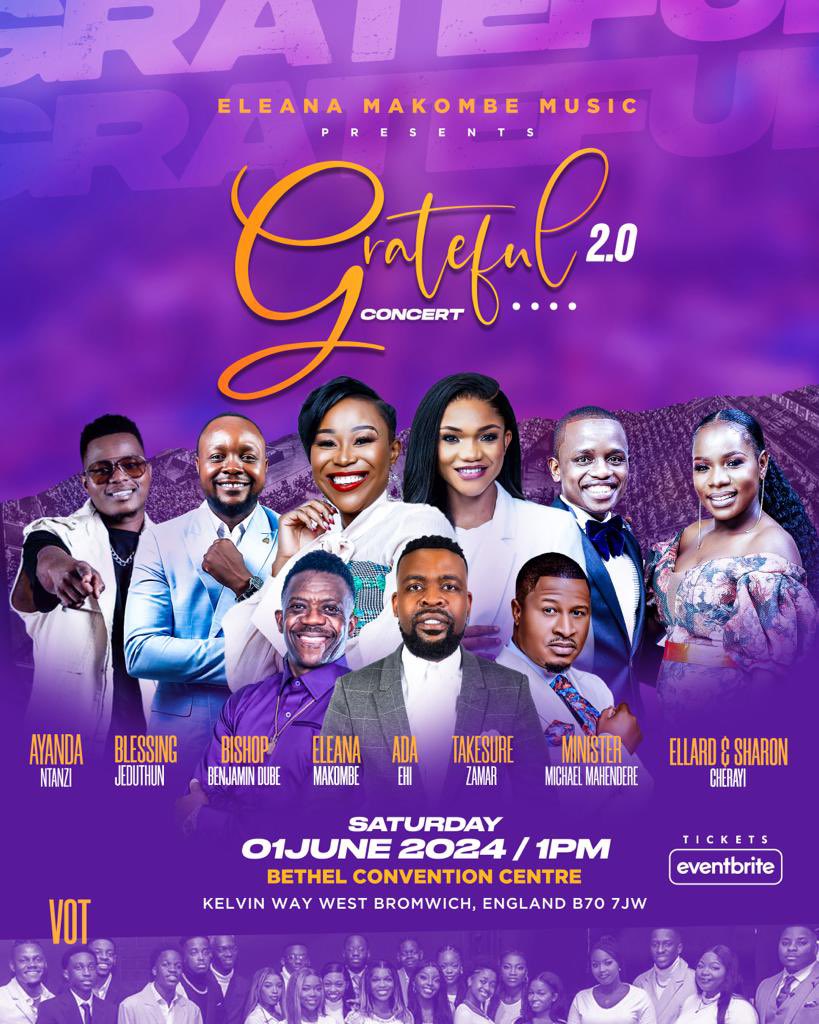 ARE YOU READY FOR GRATEFUL CONCERT 🇬🇧 UK 2.0 featuring Ada Ehi, Bishop Benjamin Dube, Minister Michael Mahendere,Takesure Zamar Ncube Ayanda Ntanzi, Minister Ellard &amp; Sharon Manyonganise Official, Blessing Jeduthun Page and #VOT❗️📣
:01 June 2024
Venue: Bethel Convention Centre,
