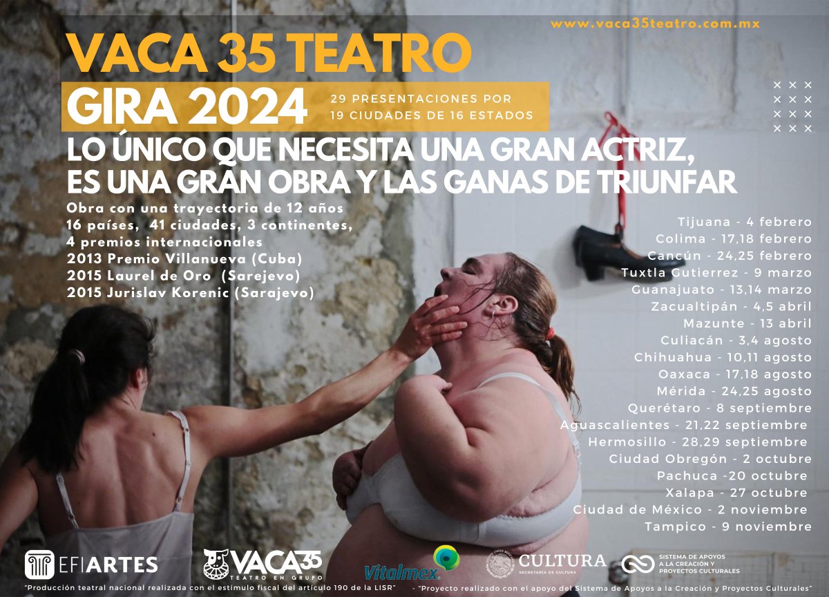 RevistaDArte's tweet image. La gira nacional 2024 de @vaca35teatro de la pieza "LO ÚNICO QUE NECESITA UNA GRAN ACTRIZ, ES UNA GRAN OBRA Y LAS GANAS DE TRIUNFAR" recorrerá 19 ciudades de 16 estados, 29 presentaciones. Una puesta que se ha presentado en tres continentes y 16 países. No te quedes sin verla!