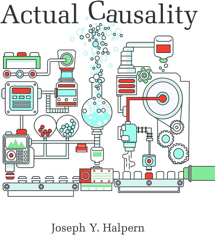 GarrosGong's tweet photo. Academics & PhDs, check out 'Actual Causality' by Joseph Y. Halpern, a featured read on MIT's must-read list! This book offers a compelling dive into causation's complexities, vital for anyone in tech or law research. ππ‘ #MITReads #DeepDiveInCausality https://t.co/LdSX0Mfo8B