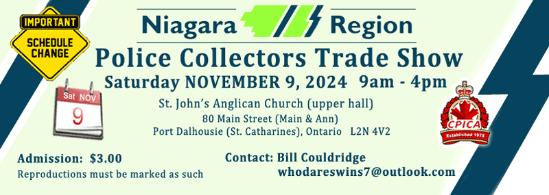 Contact_CPICA's tweet photo. The Niagara Region Police Collectors Trade Show has been rescheduled for Saturday NOVEMBER 9th, 2024 between 9am and 4pm.   Please retweet and spread the word. #CPICA https://t.co/dOsUZGj8R1 https://t.co/sJWk4LNvcu
