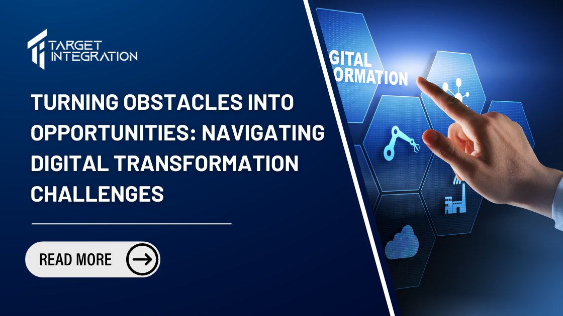 Unlock the doors to success by embracing the challenges of Digital Transformation. Learn how to navigate the hurdles and turn them into stepping stones towards progress. #DigitalTransformation  #success    
Read more: targetintegration.com/digital-transf…