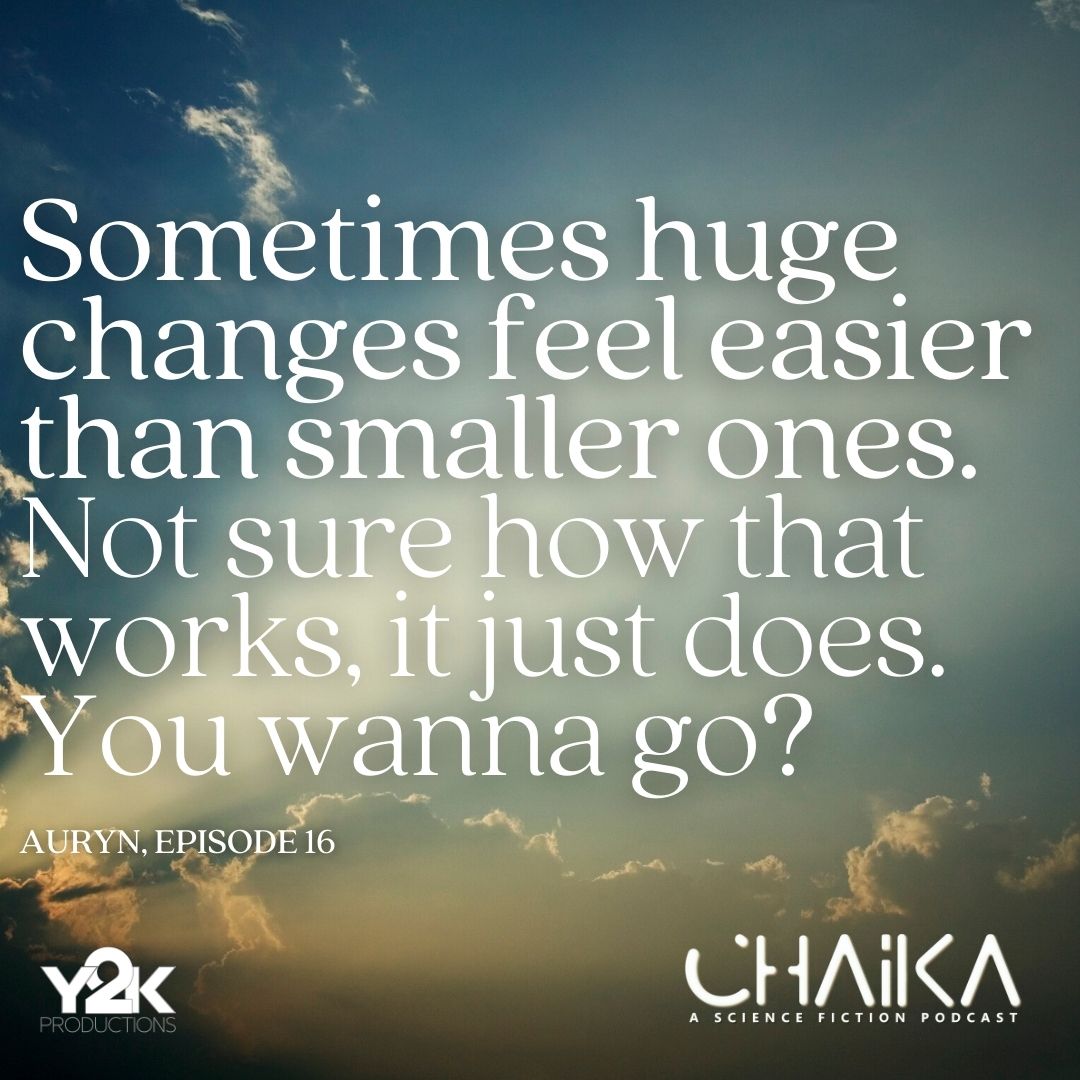 "Sometimes huge changes feel easier than smaller ones. Not sure how that works, it just does."
AURYN
⁠
Season finale OUT NOW!
⁠
CHAIKA is a #dystopian #SciFi #AudioDrama where a woman navigates a #PostApocalyptic future.
y2kpod.com/chaika/⁠
⁠
#Chaikapod #Y2Kpod #podcast