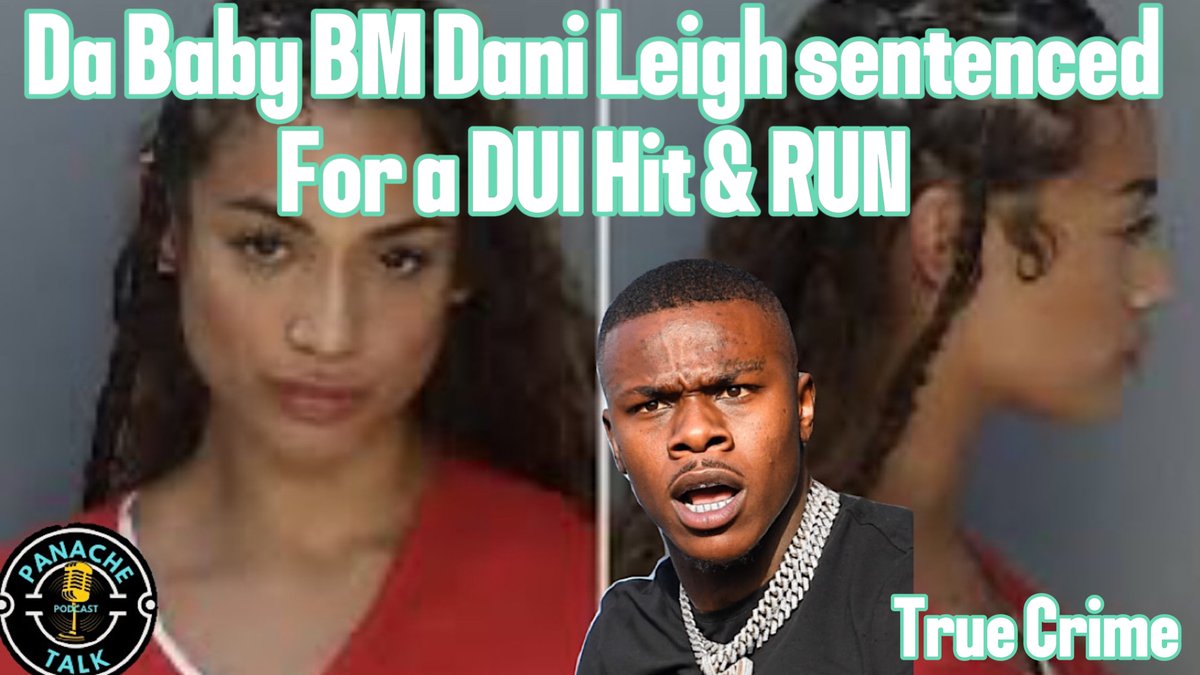 PanacheTalk's tweet photo. Da Baby Baby Mother Dani Leigh Sentenced Today After DUI Hit &amp; Run https://t.co/bJc50oVbW3 https://t.co/XmbCQof8Zm