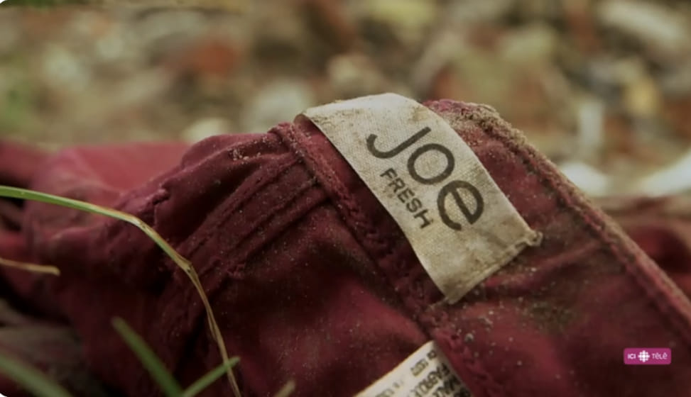 Un reportage diffusé à Enquête (Rad-Can.) montre qu’au Bangladesh les ouvriers du textile travaillent encore dans des conditions non-sécuritaires, notamment dans les usines qui fabriquent des vêtements pour la marque canadienne Joe Fresh (Loblaw). ici.tou.tv/enquete