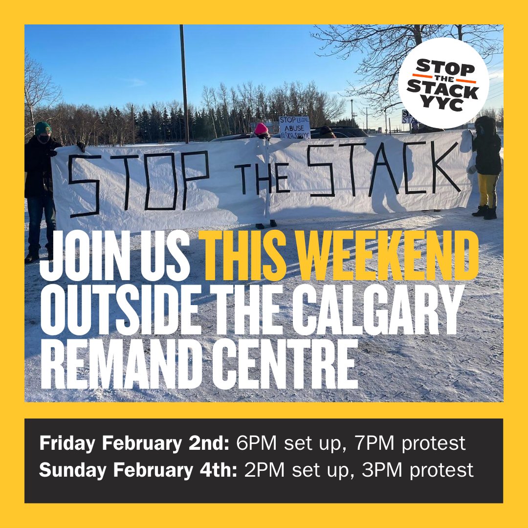 StopTheStackYYC's tweet photo. Join us to protest the prison system outside the Calgary Remand Centre this weekend! Abolition means freedom for all. Everyone is welcome! Friday February 2nd: 6pm set up, 7pm protest. Saturday February 4th: 2pm set up, 3pm protest. #stopthestackyyc https://t.co/WkLiREnnAj