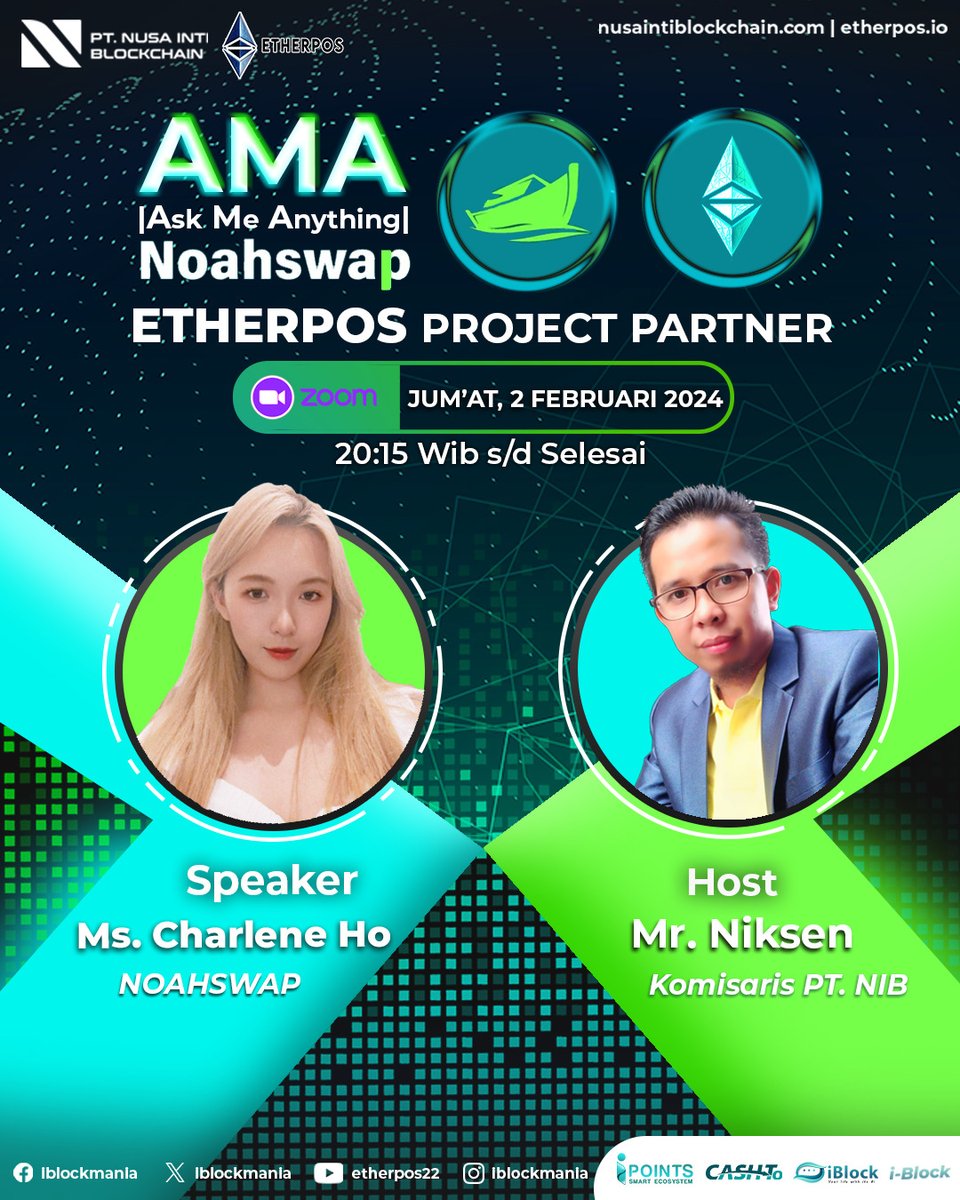 Ama (Ask Me Anything) NOAHSWAP, EtherPOS PROJECT PARTNER. 
On Friday, February, 2 , 2024.
On Zoom Meeting ETHERPOS Community
At: 8.15 PM Indonesia