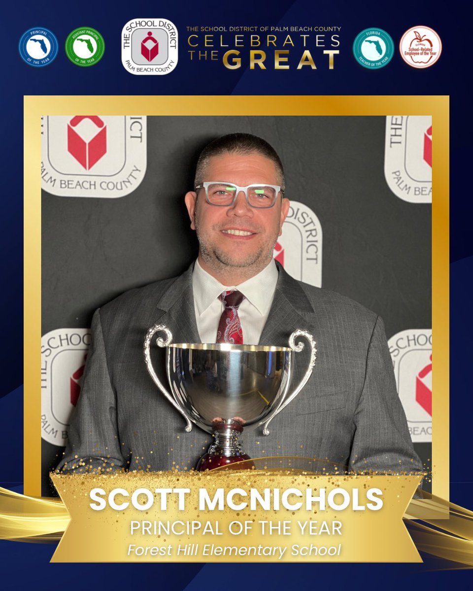 🍎🏆🎉 Congratulations to Mr. Scott McNichols, Principal of Forest Hill Elementary School, for being honored as the School District of Palm Beach County’s Principal of the Year!

“I have high expectations for myself and strong work ethic, thanks to my parents,” Mr. McNichols