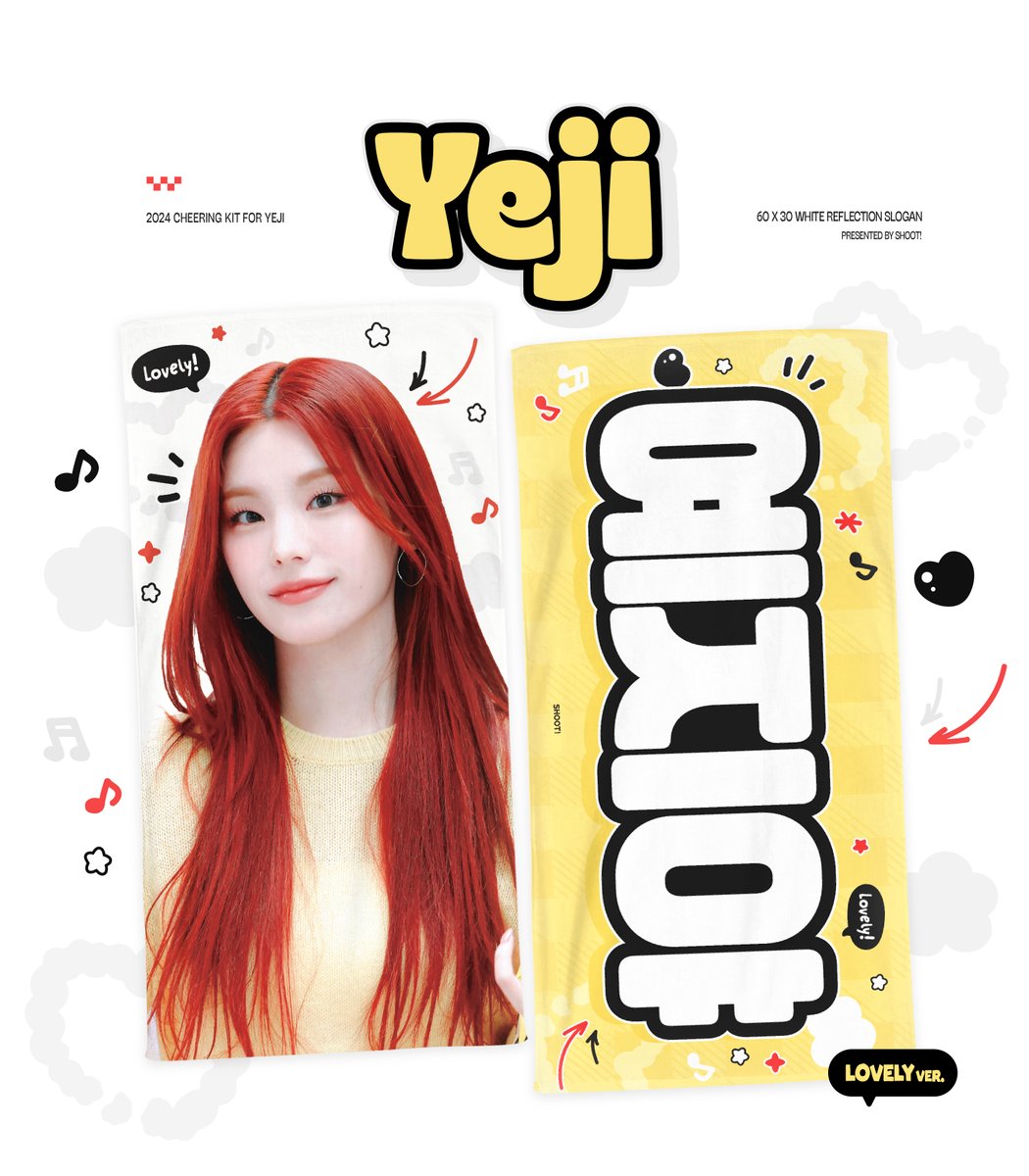 shoot_yeji's tweet photo. 2024 ITZY 2ND WORLD TOUR <BORN TO BE>
CHEERING KIT for ITZY YEJI © SHOOT!

HOT VER. / LOVELY VER. / CUTE VER.

🗓️ 2/3 00:00 ~ 2/12 23:59 (KST)
🔗 https://t.co/Z48AJoINaW
🌏 G.O➡️DM

#RT 추첨 한 분께 슬로건을 보내드립니다!

#있지 #ITZY #예지 #YEJI https://t.co/6T1CdFs0rq