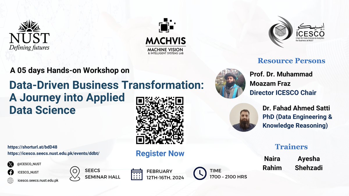 icesco_nust's tweet photo. Join us from Feb 12-16, 2024, 5-9 pm at SEECS Seminar Hall for a transformative 5-day workshop on "Data-Driven Business Transformation" by Dr. Fahad Ahmed Satti &amp; Prof. Dr. Muhammad Moazam Fraz. #DataScience #ICESCO #NUST #SEECS https://t.co/QE8wKNzP7N