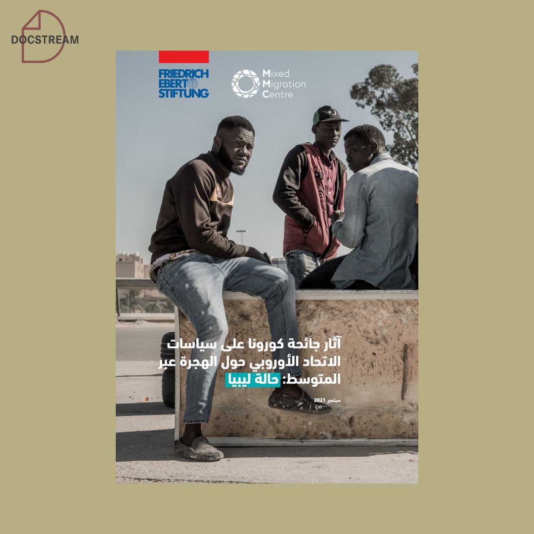 docstream_co's tweet image. Migration plays a pivotal and strenuous role in today&apos;s interconnected world. This report, produced by @Mixed_Migration, explores the relationship between the #EU authorities, #Libya, the COVID-19 pandemic, and the influx of migrants from the African continent.

#DocStreamWork