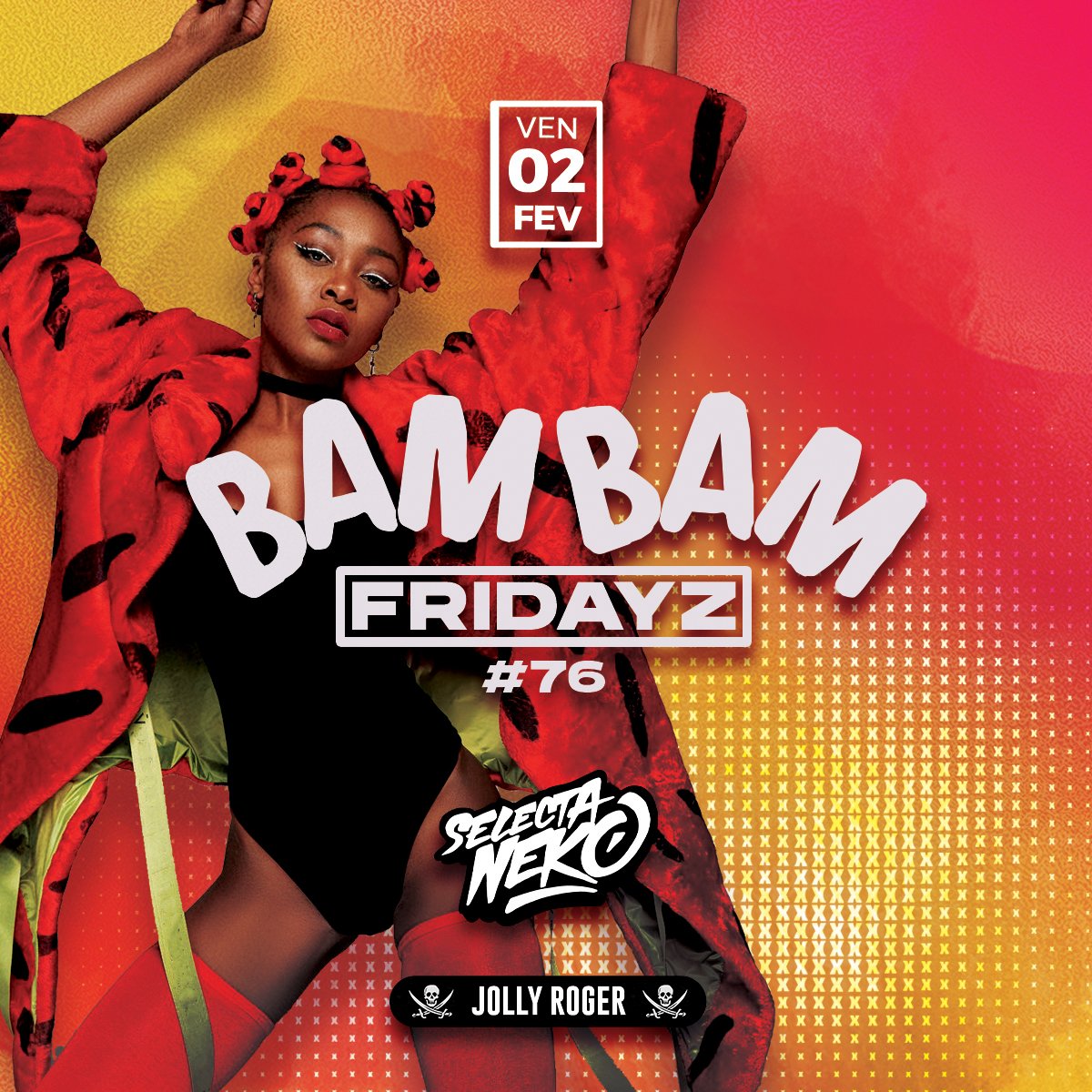 selectaneko's tweet photo. On devrait bien s'amuser ce weekend 
02.02 BamBam Fridayz 🍑 Jolly Roger 🏴‍☠️
03.02 Mood 🔴 Monte Cristo Club https://t.co/dKWvfeg1rr