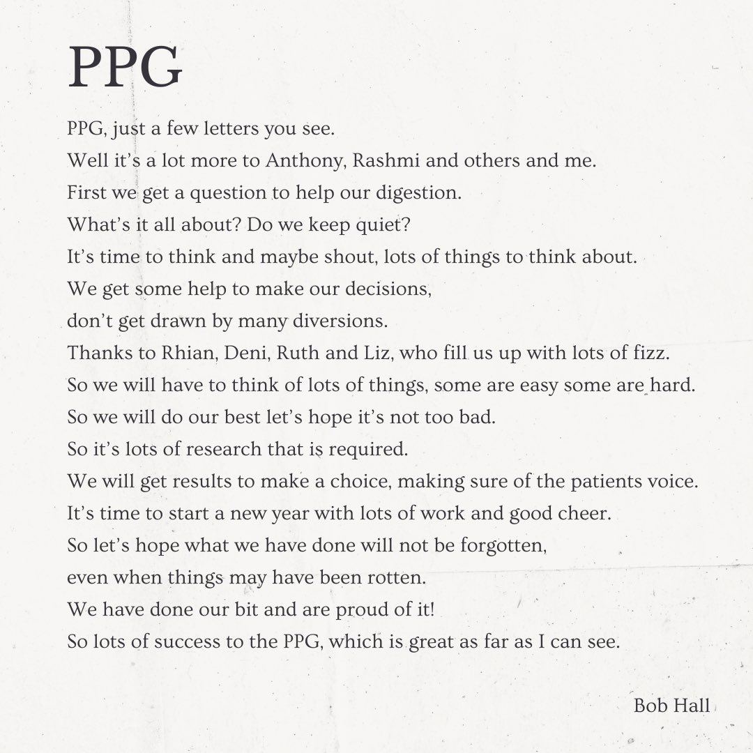 Our Public Partnership Group (PPG) member Bob Hall has written this wonderful poem about his work with the PPG We are grateful to have such passionate partners who really make a difference to the way we carry out our research #ppi #ppie #publicinvolvement #publicpartners