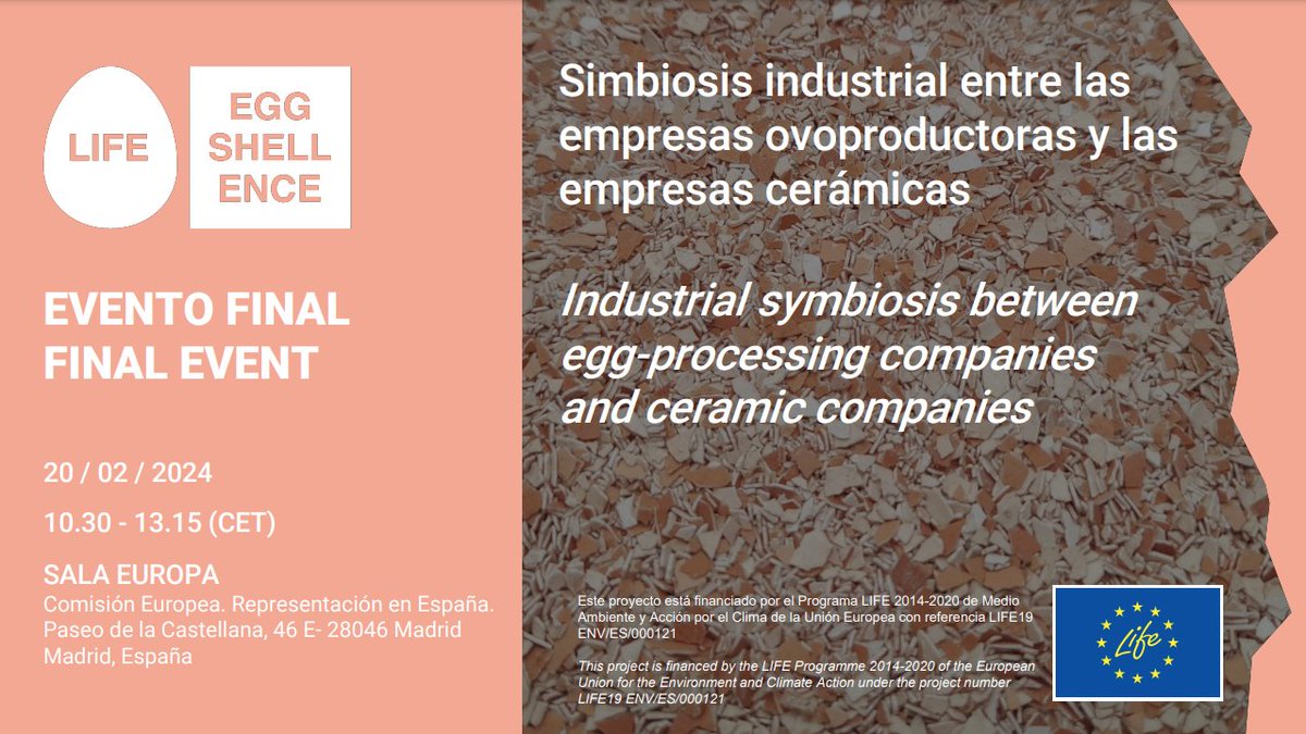📢 El próximo 20/02 tendrá lugar nuestro evento final:  "Simbiosis industrial entre las empresas ovoproductoras y las empresas cerámicas"
<a href="/LIFEprogramme/">LIFE Programme</a> 

🖊️Inscripciones: bit.ly/47YX7Wk