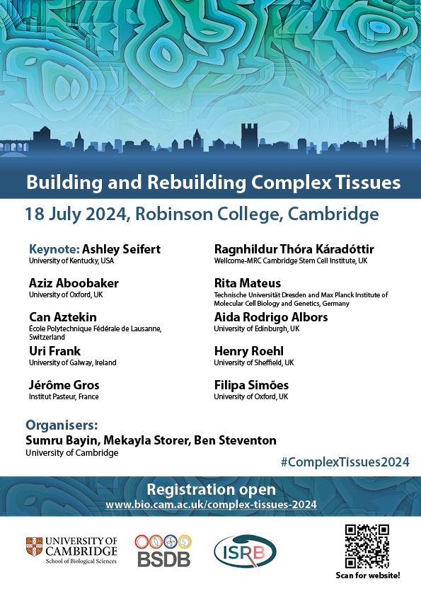 🌟REGISTRATION OPEN! Join us in Cambridge for the first international conference 'Building and Rebuilding Complex Tissues'! 🗓️18 July 2024 📍Robinson College 📢Open to all 💡Excellent research talks 📰Posters and oral presentations #ComplexTissues2024 bio.cam.ac.uk/complex-tissue…