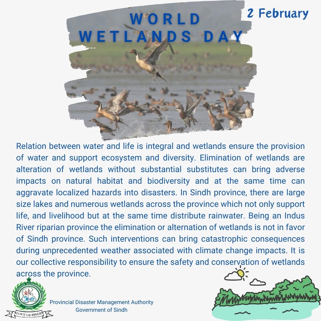 #2February #WetlandDay #biodiversity #NaturalHabitat #ecosystem #EcosystemRestoration #naturalhazards #DisasterManagement #pdmaSindh