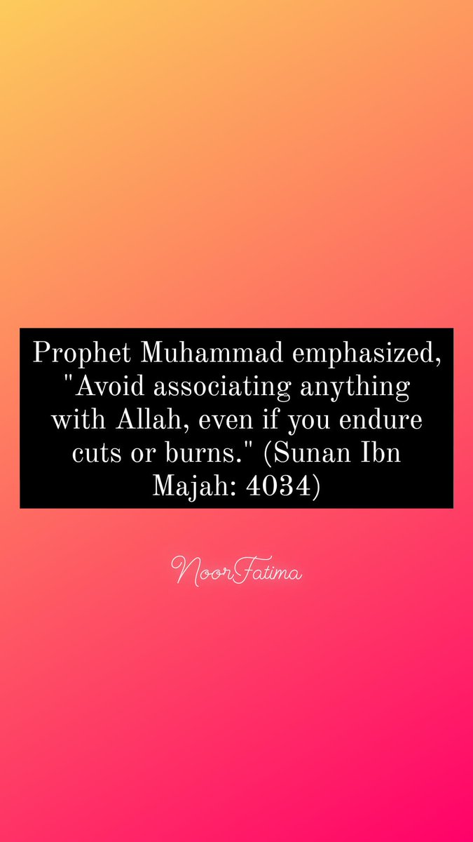 FATIMAARAI76583's tweet image. Embrace the wisdom of Prophet Muhammad: 'Avoid associating anything with Allah, even in the face of adversity.' 🌙
 Let this guidance illuminate your path. #ProphetMuhammad #FaithfulHeart #PureDevotion #IslamicWisdom #StayTrue #IslamicTeachings #ProphetMuhammadSaid #Devotion