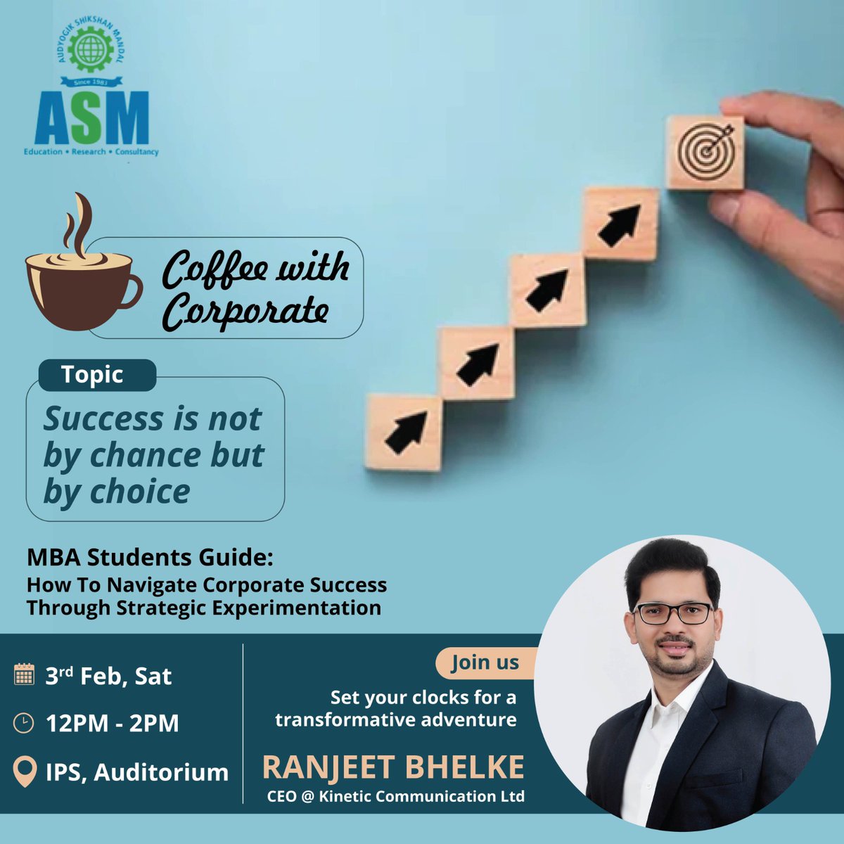 Dive into the world of corporate success with #CoffeeWithCorporate! 

Join us this Saturday, Feb 3rd, as we uncover the keys to navigating success by choice, not chance. 

🚀 Learn from industry expert Ranjeet Bhelke, CEO of Kinetic Communication Ltd. 

#SuccessByChoice