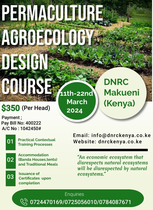 DRYLANDS NATURAL RESOURCES CENTRE(DNRC) (@dnrc2023) on Twitter photo We are excited to announce our upcoming PERMACULTURE DESIGN COURSE.
Date: 11th-22nd March,2024
Location: DNRC, Makueni
For inquiries, please contact
0724470169/0725056010/0784087671
Email: info@dnrckenya.co.ke
Website: dnrckenya.co.ke We are excited to announce our upcoming PERMACULTURE DESIGN COURSE.
Date: 11th-22nd March,2024
Location: DNRC, Makueni
For inquiries, please contact
0724470169/0725056010/0784087671
Email: info@dnrckenya.co.ke
Website: dnrckenya.co.ke