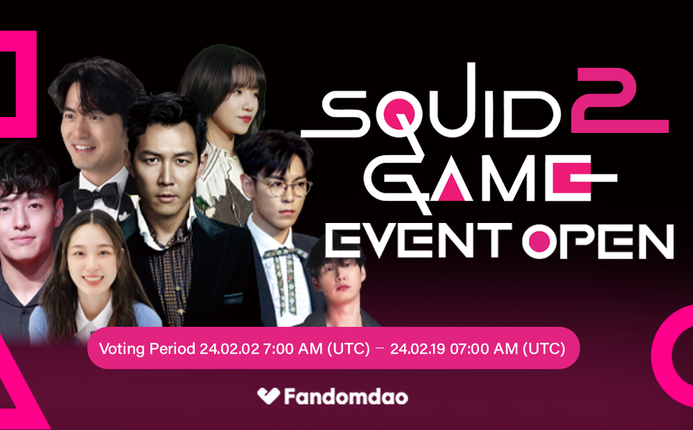 Fandomdao_'s tweet photo. 📣#Fandomdao x SavetheChildren #SquidGame Season 2 Vote #Event Open!

🌟 50 FAND tokens for each voter of the winning star! (Once per account) 

🤝 1% of #Airdrop FAND donated to Save the Children for global relief!

🔥 Ends Feb 19, 07:00 AM (UTC) 

👉 https://t.co/XwEEE3LAXD https://t.co/TRXhDJ0wby