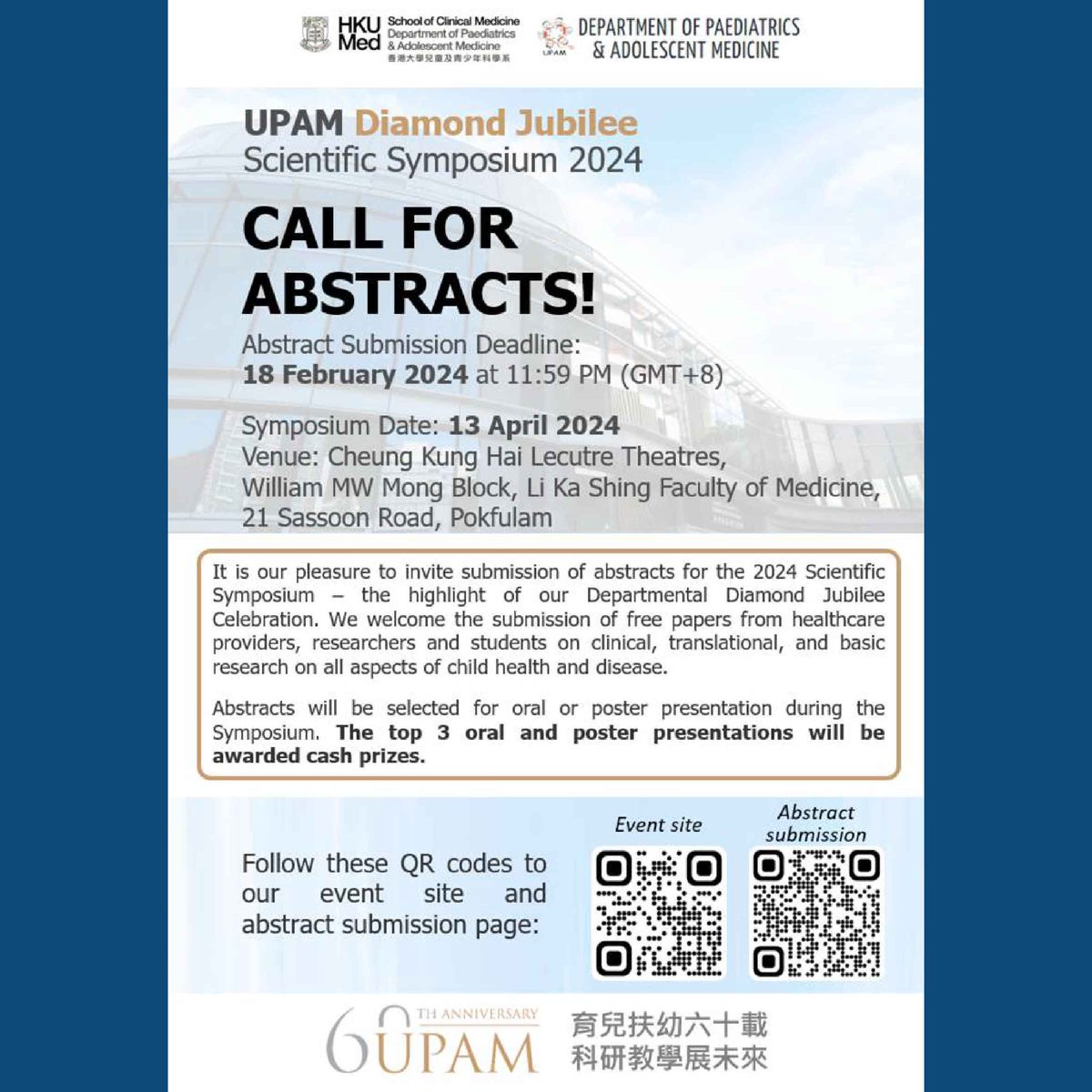 EXTENDED DEADLINE FOR ABSTRACT SUBMISSION

We are very pleased to announce that the abstract submission deadline for the UPAM Diamond Jubilee 2024 Scientific Symposium has been extended to 18 February 2024!

Please submit abstract  to paed.hku.hk/diamond/en/