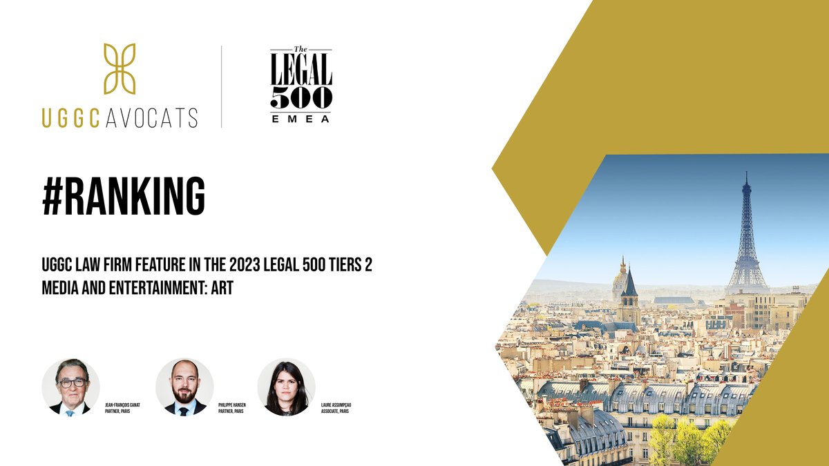 UGGCAvocats's tweet photo. [#Ranking] UGGC Avocats est fier d’être à nouveau classé tiers 2 parmi les meilleurs cabinets d’hashtag#avocats dans l’édition 2023 du guide @thelegal500 en droit des Médias et du Divertissement – Art 👉https://t.co/9pkk7zMeZd #Legal500 #LegalBusiness #Media #Entertainment #Art https://t.co/lgyCAxAuTS