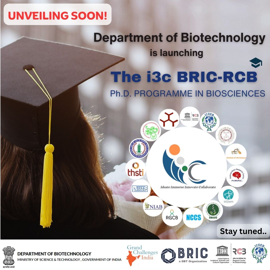Unveiling soon 'The i3c BRIC-RCB Ph.D. programme in Biosciences'! Stay tuned for more details in coming days!!