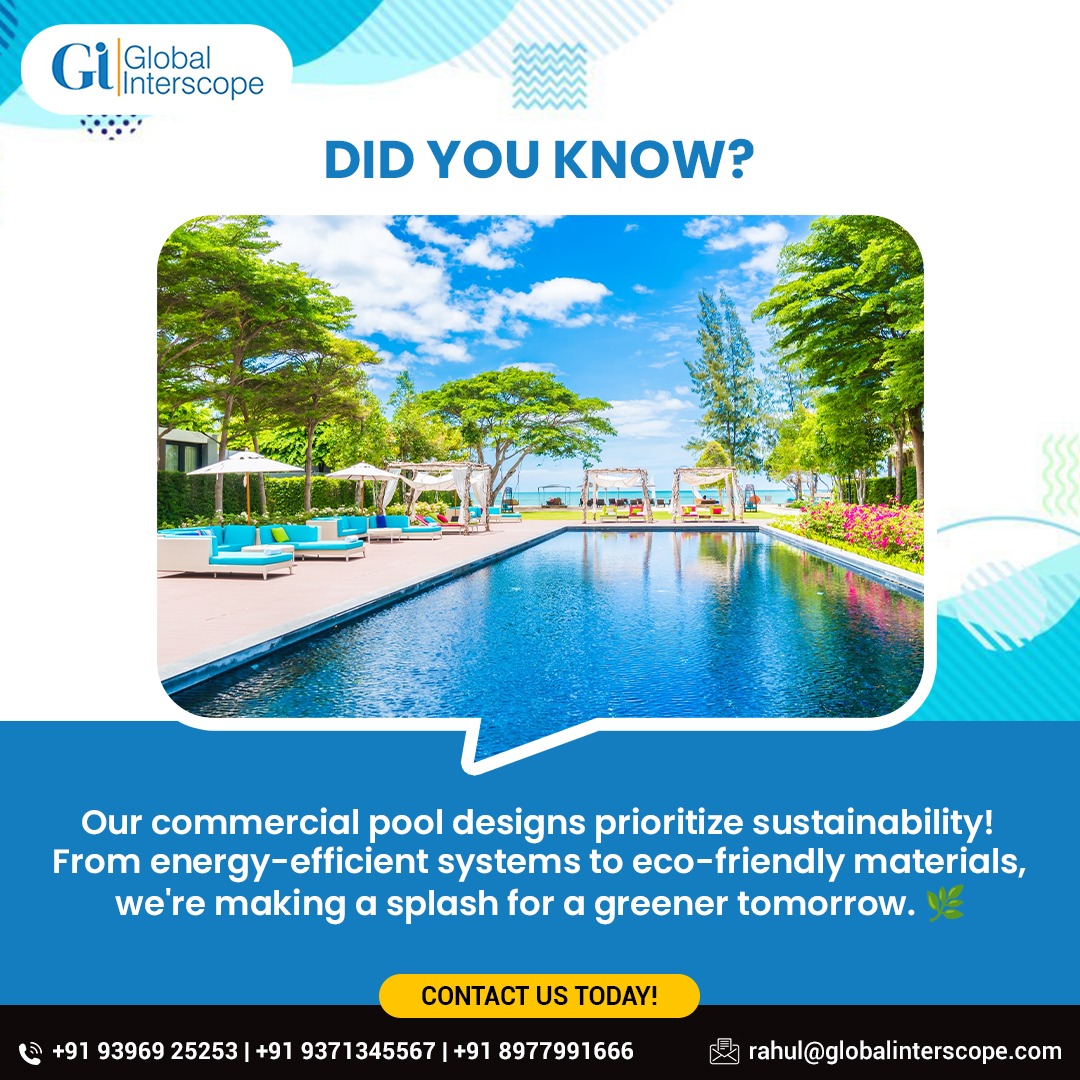 GInterscope's tweet image. Our commercial pool designs go beyond aesthetics – they prioritize sustainability! 🌿💦 We're rewriting the rules, making a splash for a greener tomorrow.
Contact us now for a pool that cares for our planet!

#globalinterscope #didyouknow #commercialpool #poolcare #poolservices