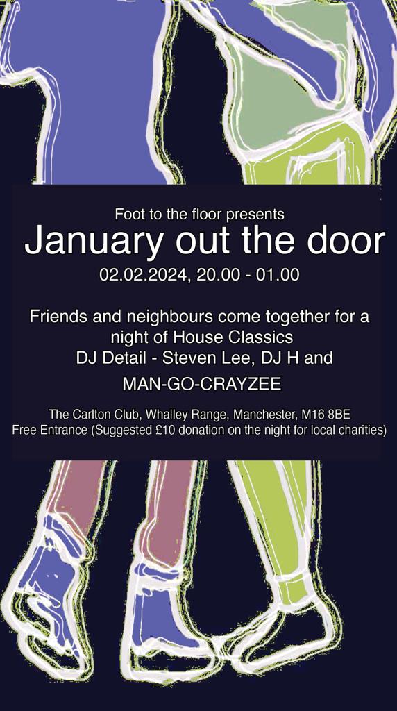 #Foottothefloor presents #JanuaryOutTheDoor 02/02/24 8am till 1am Raising funds and awareness for ourselves at the Awesome CARLTON CLUB in #WhalleyRange Details below in poster #Fundraiser #fundraising #Homeless #homelessness
