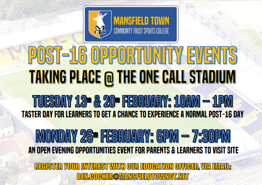 MTFC_CTSC's tweet photo. Upcoming #Post16 Opportunity Events running at the One Call Stadium, @MTFC_CT 
Contact ben.cocker@mansfieldtownct.net to REGISTER YOUR PLACE! https://t.co/Y0tErzZNHC