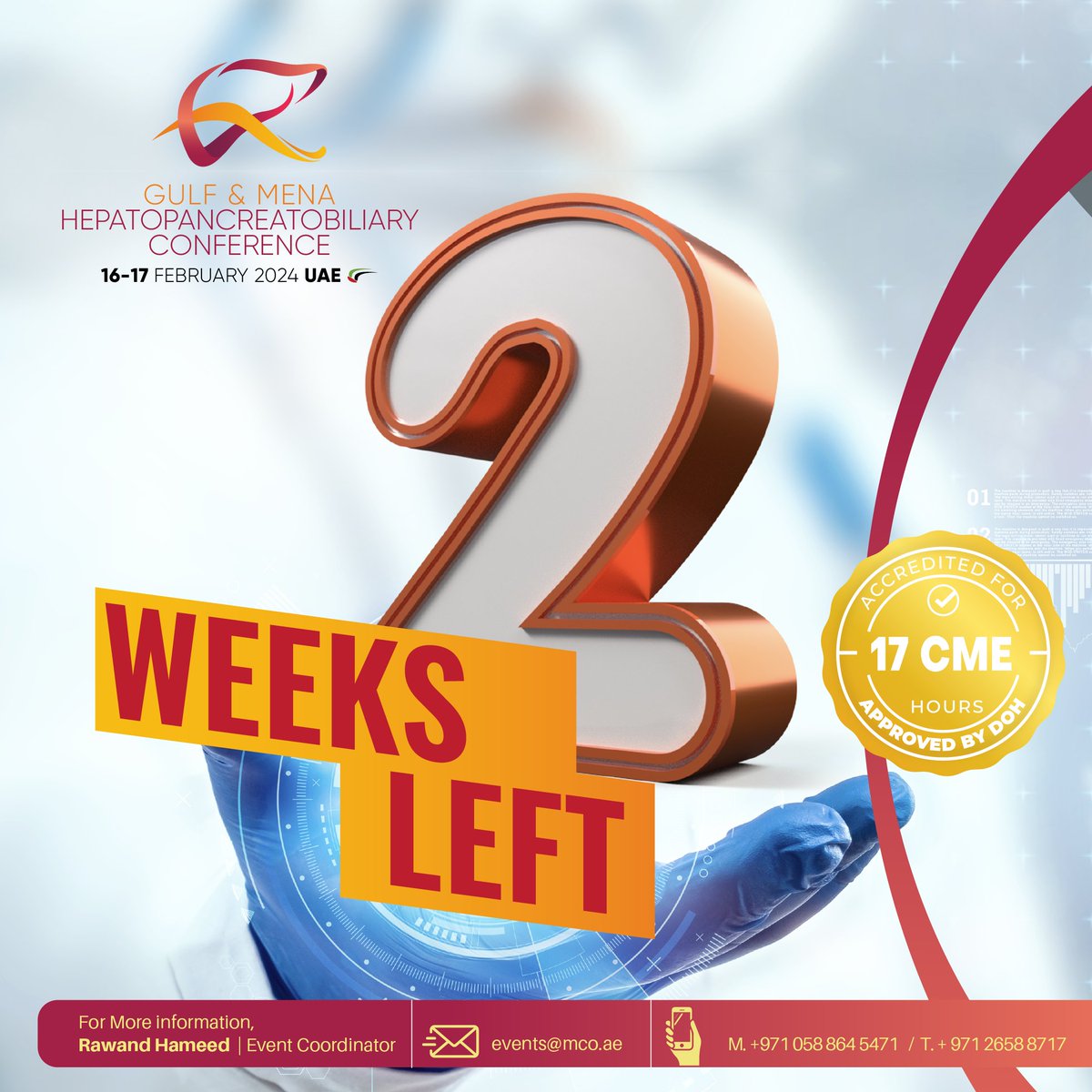 MCO_UAE's tweet image. Only 2 weeks left to secure your spot at the upcoming conference! 

Don't miss out Use code HNY50 and enjoy a 50% discount on registration. 

Register Now: shorturl.at/fgszG

#MCO #Countdown #ConferenceAlert #HNY50 #ConferenceCountdown #RegistrationDiscount
