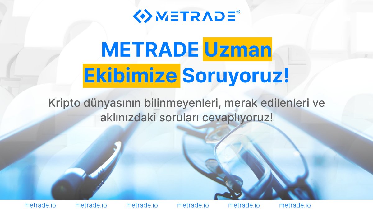 MetradeTurkiye's tweet photo. Kripto dünyasının bilinmeyenleri, merak edilenleri ayrıntılarıyla cevaplıyoruz. Şimdi sen de yoruma "Metrade Uzmanına Sorum…." şeklindeki sorularını yaz. Toplu bir şekilde tüm gruplar uzman ekibimiz cevap verecektir. 

#metrade #crypto #finans #türkiye #binance #bt ... https://t.co/yWEYDD8mGV