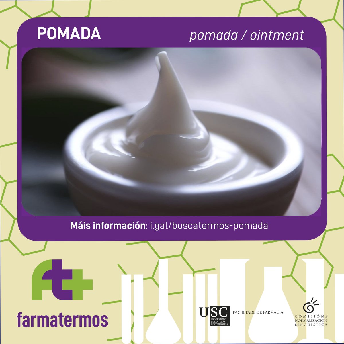 Con este #farmatermos comezamos coas #pomadas. Son formas semisólidas dunha única fase, co principio activo dispersado ou disolto en excipientes diferentes.
Máis en #buscatermos (i.gal/buscatermos)
<a href="/regeifar_farma/">regeifar.farmacia</a>  <a href="/UniversidadeUSC/">USC</a> 
<a href="/COFCoruna/">COFC</a> <a href="/COFLugo/">COF Lugo</a> <a href="/cofpontevedra/">COF Pontevedra</a>
