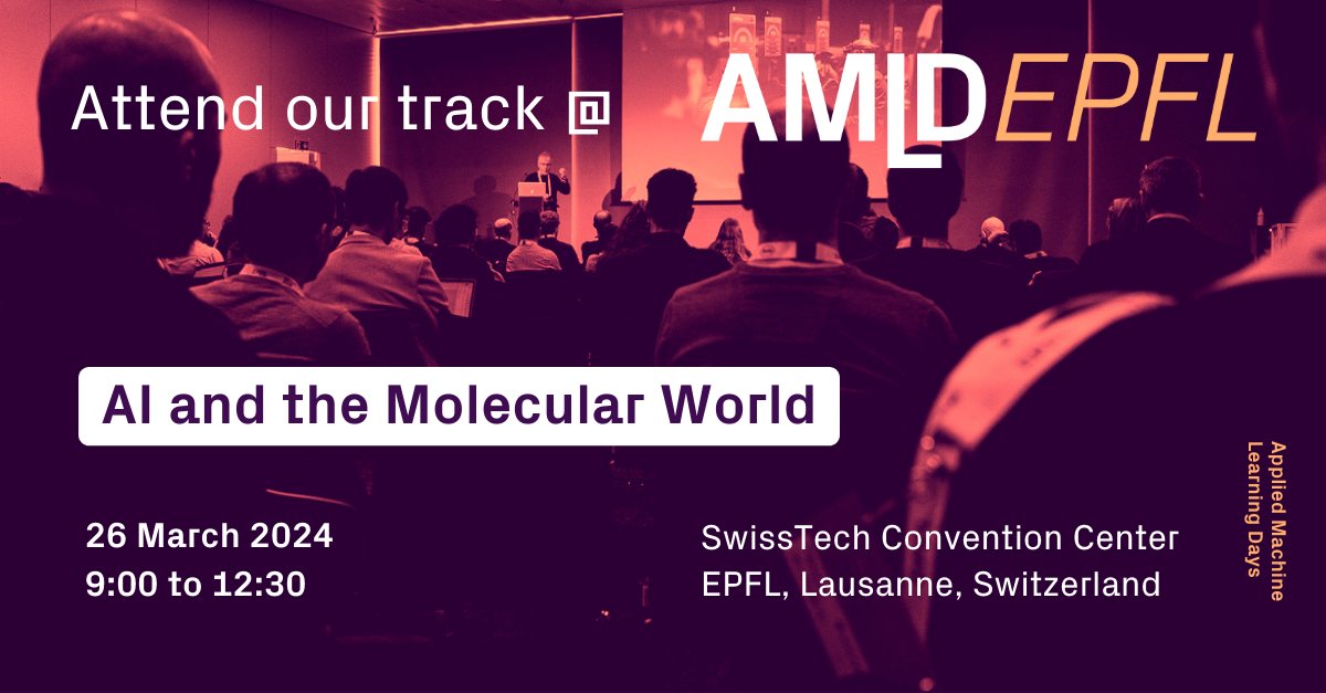 We’ll be hosting the 'AI & the Molecular World' track at #AMLDEPFL2024. Join us and other AI & ML experts to find out the latest in ML for biology and chemistry. The call for talks is open! @befcorreia @pschwllr @rneschneuing @igashov @RebeccaNeeser 2024.appliedmldays.org/media-34-tracks