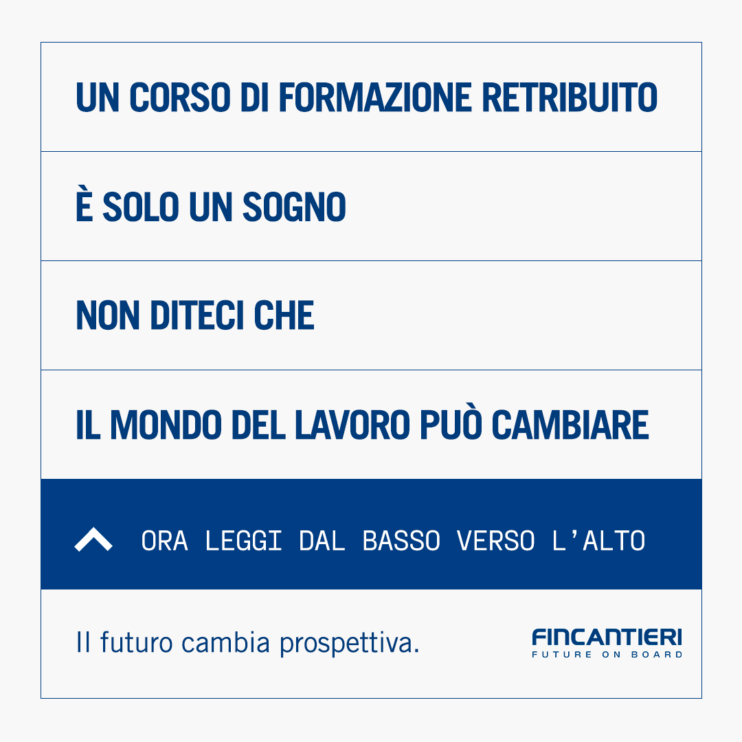 Fincantieri's tweet photo. Con #Fincantieri il futuro cambia prospettiva! Il progetto #MaestriDelMare offre corsiretribuiti e assunzione diretta a chi non ha un lavoro o vuole cambiarlo guardando al futuroda un nuovo punto di vista. L'obiettivo? Formare operai 2.0, la nostra #testadopera.
#FutureOnBoard https://t.co/BbznXGwFB3