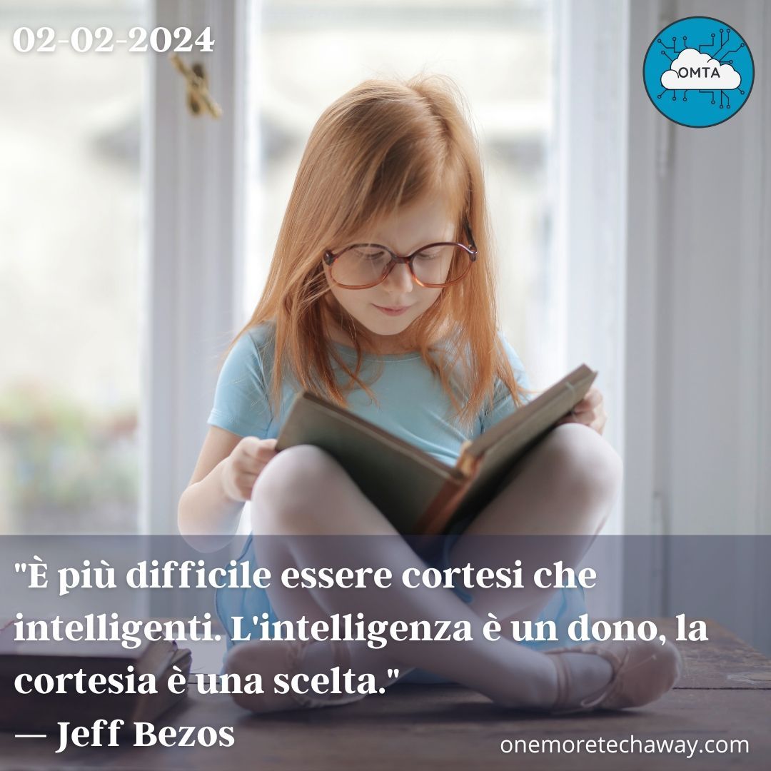 OneMoreTechAway's tweet photo. "È più difficile essere cortesi che intelligenti. L'intelligenza è un dono, la cortesia è una scelta." — Jeff Bezos
#onemoretechaway #omta #citazioni #successo #crescita #pensieri #saggezza #mindfulness #frasifamose #consapevolezza #determinazione #JeffBezos https://t.co/Ff2I9BS9C7