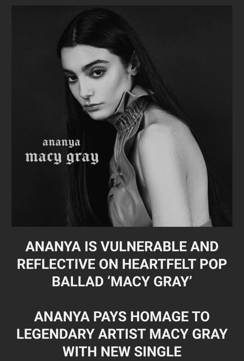 #PressRelease 📰🗞 Ananya returns with heartfelt Pop ballad, macy gray Still riding high on the acclaim and early success of her excellent debut EP “i woke up one night”, which has amassed over half a million plays on DSPs and garnered rave reviews from fans and critics alike,