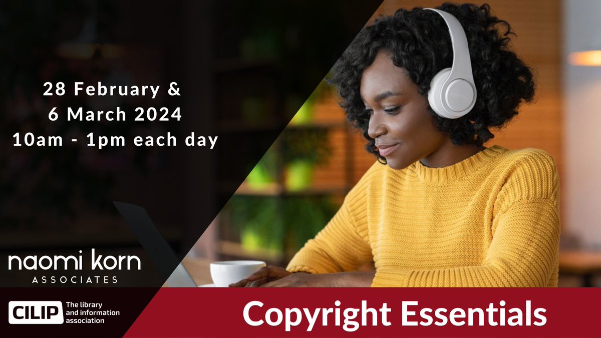 CILIPinfo's tweet photo. Is understanding copyright one of your #CPD goals in 2024? Book a place on our two-part online Copyright Essentials course.
28 February and 6 March | 10am-1pm. https://t.co/x7eNKIIXOw #CILP & @NKorn partnership training. https://t.co/vMbyouOgSI