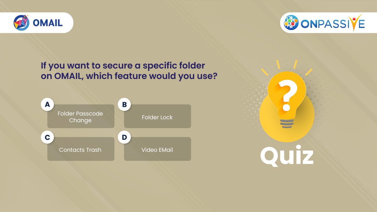 ONPASSIVE's tweet photo. This feature helps you in locking your emails. Can you identify the feature?
Comment down your #answers below...
#ONPASSIVE #OMAIL #guesswho #QuizTime #QuizChallenge #feature #GuessTheFeature #TheFutureOfInternet #CommentDown #userexperience https://t.co/nQrh4MapQr