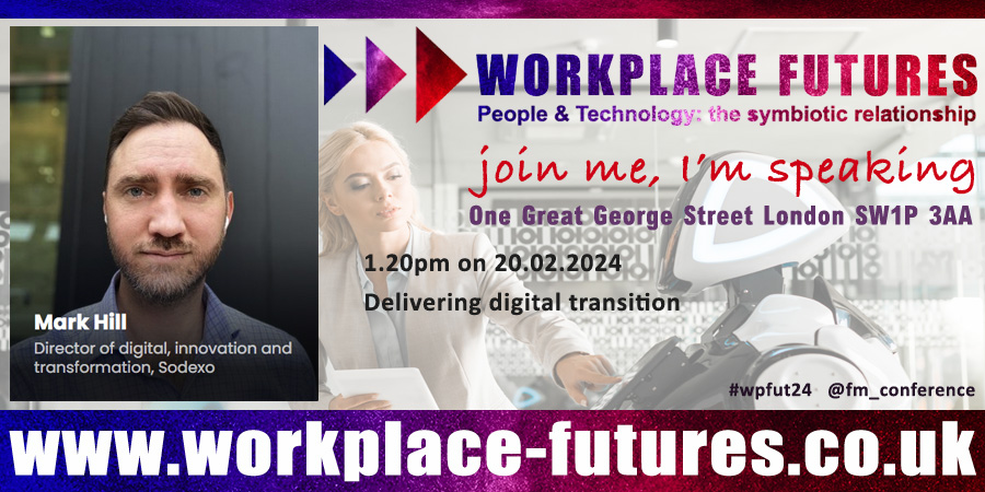 Workplace Futures (@fm_conference) on Twitter photo Workplace Futures 2024: People & Tech
20th Feb workplace-futures.co.uk
Mark Hill, Digital Innovation and Transformation Director of <a href="/SodexoUK_IRE/">Sodexo UK & Ireland</a> is discussing delivering digital transition
Buy now & join us in person to learn, share, discuss, network and benefit at #wpfut24 Workplace Futures 2024: People & Tech
20th Feb workplace-futures.co.uk
Mark Hill, Digital Innovation and Transformation Director of <a href="/SodexoUK_IRE/">Sodexo UK & Ireland</a> is discussing delivering digital transition
Buy now & join us in person to learn, share, discuss, network and benefit at #wpfut24