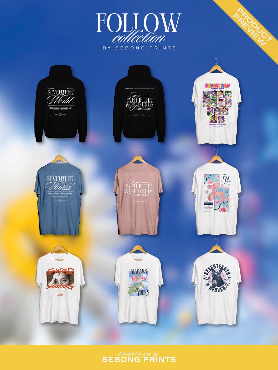 sebong_prints's tweet photo. [PREVIEW ] 

FOLLOW COLLECTION 
      𝙗𝙮 𝙎𝙚𝙗𝙤𝙣𝙜 𝙋𝙧𝙞𝙣𝙩𝙨

Kung Chi Pak Chi 🎶

Just FOLLOW your heart and don’t miss these fan made merch 💕

Pre-order starts tomo 🫶🏻

—
#SEVENTEEN #FOLLOW #SVT
#SEVENTEENTH_HEAVEN
#FOLLOW_TO_BULACAN #FML
#SVT_FOLLOW_TOUR #SVT_FOLLOW https://t.co/NreRsykYUd