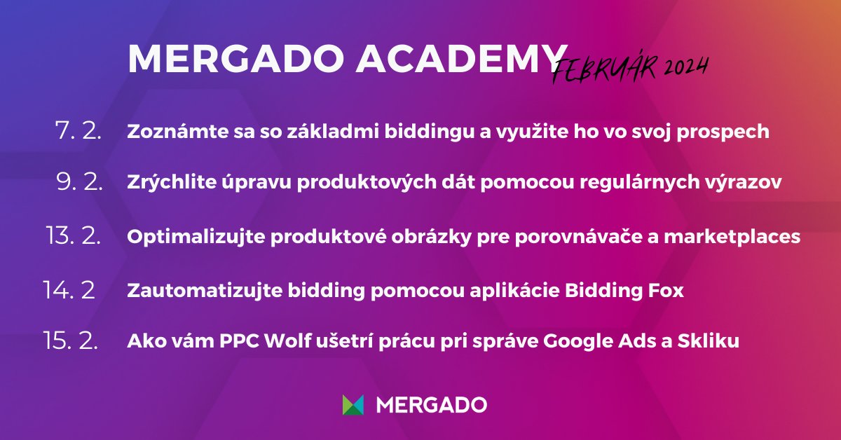 Kde sa vo februári zadarmo vzdelávať v e-commerce?
Prinášame hneď niekoľko tipov na super online školenia. 🤩
Tak ktoré vyskúšate? Všetky webináre nájdete na našom webe. 👉mergado.sk/mergado-academy
