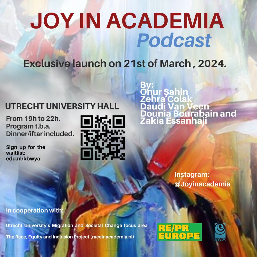 ⏳On March 21st (19h - 22h) @fzehracolk, @Dbourabain, @o_Onur, Zakia Essanhaji, and I launch our podcast Joy in Academia! Each episode explores how racialized academics have overcome obstacles and found joy in academia. RSVP to join our launch at UU hall: edu.nl/kbwya